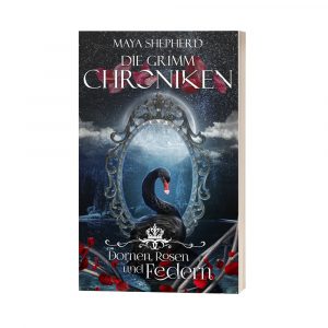 Die Grimm-Chroniken 08 Dornen, Rosen und Federn