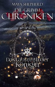 Die Grimm-Chroniken 25 Das Labyrinth der Koenigin