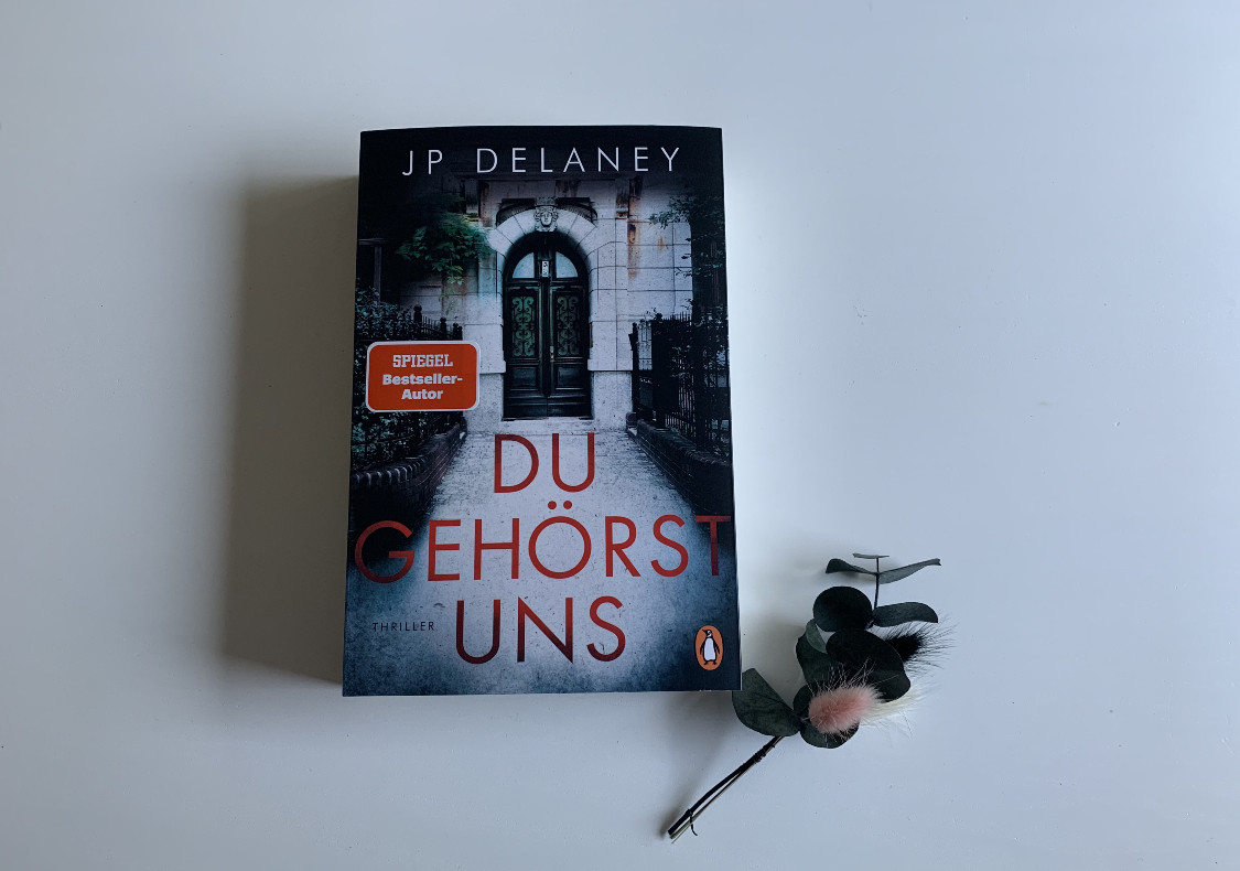 You are currently viewing [Rezension] JP Delaney – Du gehörst uns