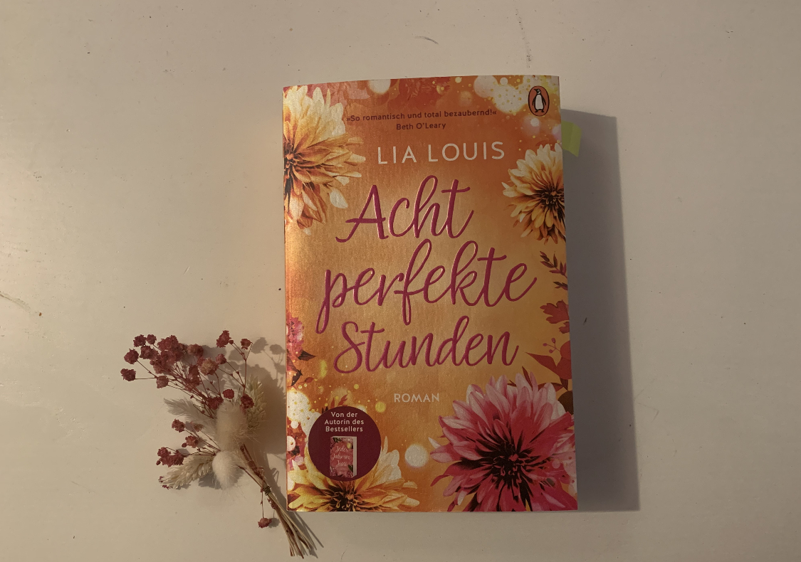 You are currently viewing [Rezension] Lia Louis – Acht perfekte Stunden