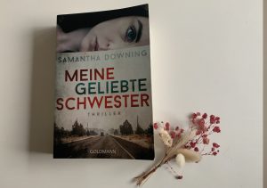 Read more about the article [Rezension] Samantha Downing – Meine geliebte Schwester