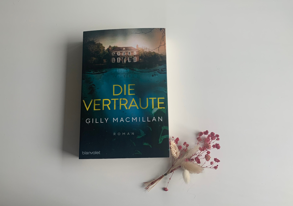 You are currently viewing [Rezension] Gilly MacMillan – Die Vertraute