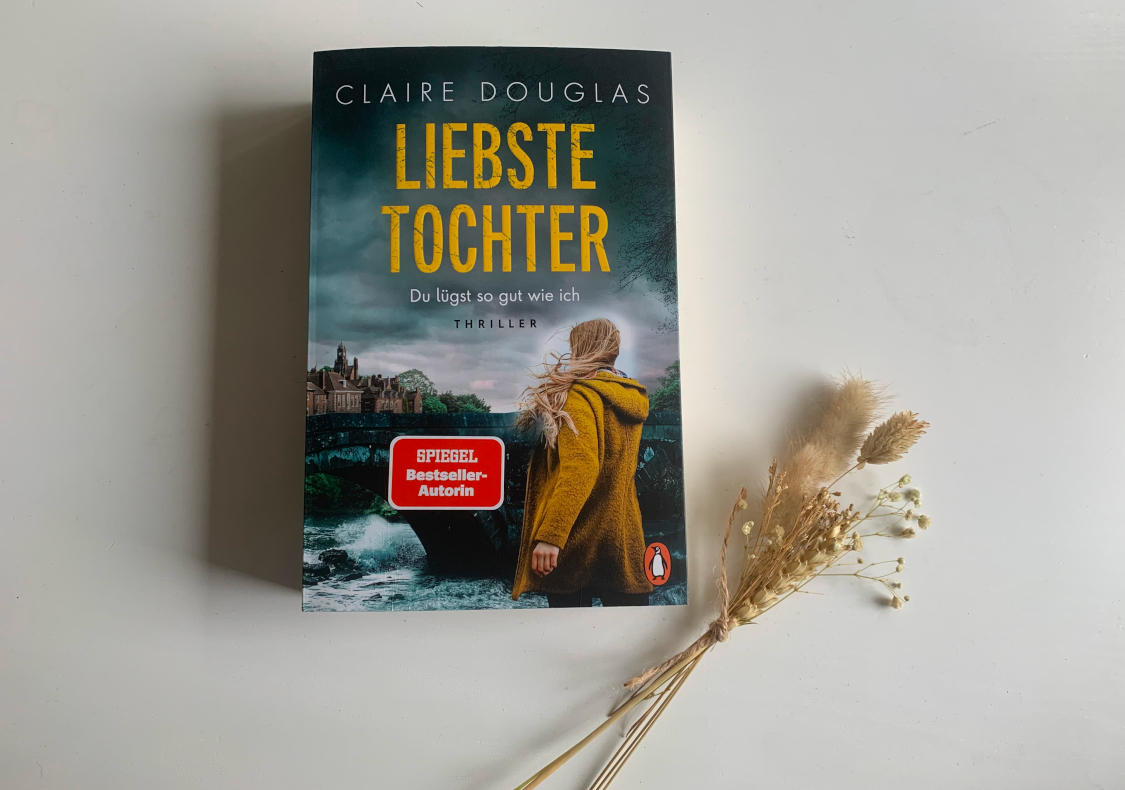 You are currently viewing [Rezension] Claire Douglas – Liebste Tochter