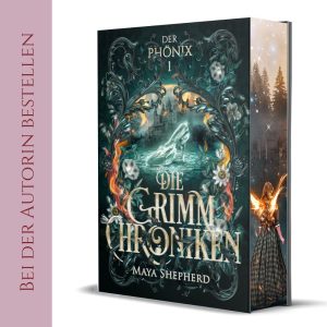 [Schmuckausgabe-Sb 1] Die Grimm-Chroniken „Der Phönix“