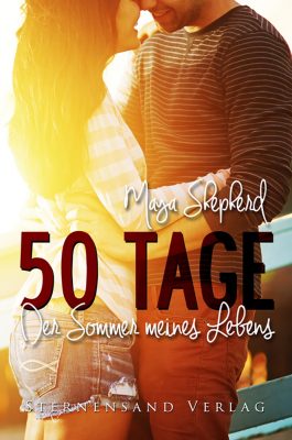 50 Tage Der Sommer meines Lebens Jugendbuch Buchcover Maya Shepherd